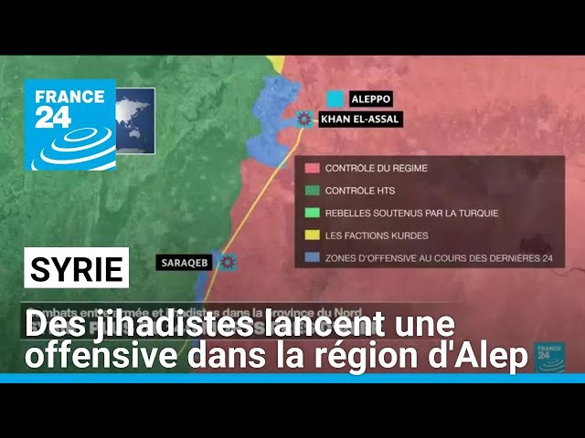 ⁣Syrie : après cinq ans de fronts gelés, des jihadistes lancent une offensive dans la région d'A