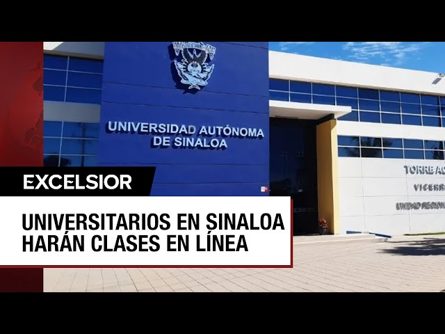 ⁣Universidad Autónoma de Sinaloa suspende clases presenciales por violencia