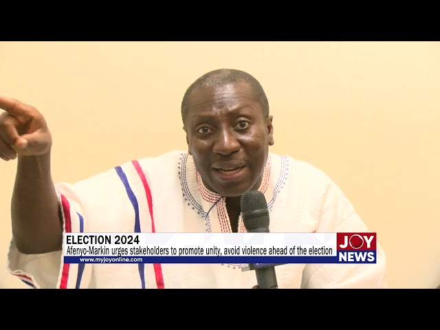 ⁣Afenyo-Markin urges all stakeholders to promote unity, and avoid violence. #ElectionHQ