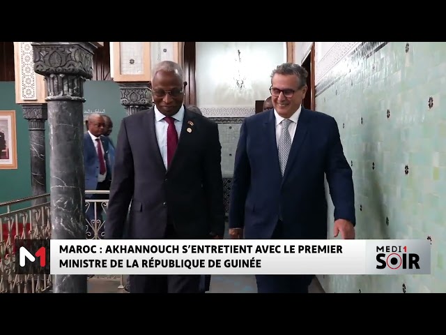 ⁣Akhannouch s'entretient avec le premier ministre de la république de Guinée