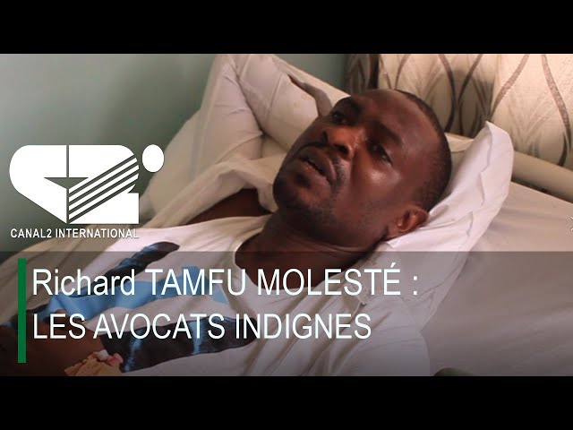 ⁣Richard TAMFU MOLESTÉ :  LES AVOCATS INDIGNES