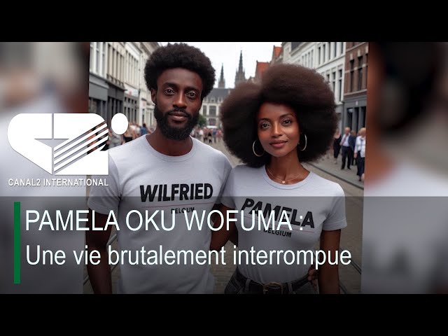 ⁣PAMELA OKU WOFUMA : Une vie brutalement interrompue