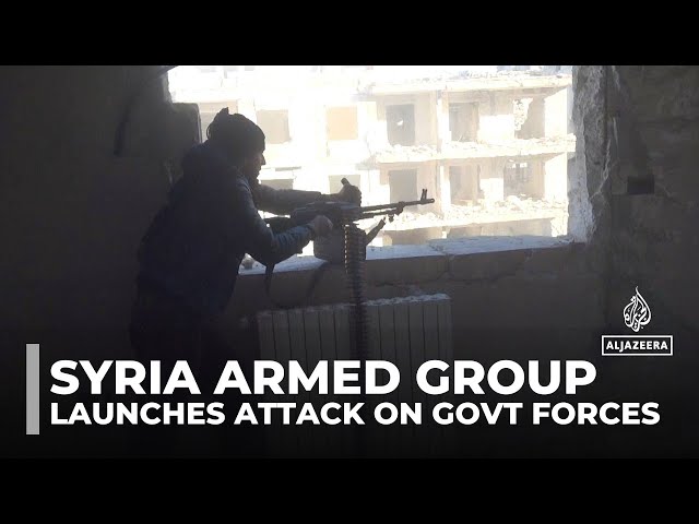 ⁣Syria fighting: Armed group launches attack on government forces