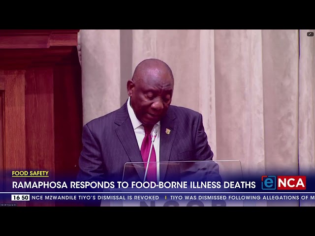 ⁣Government making progress in addressing food-borne illness deaths - Ramaphosa