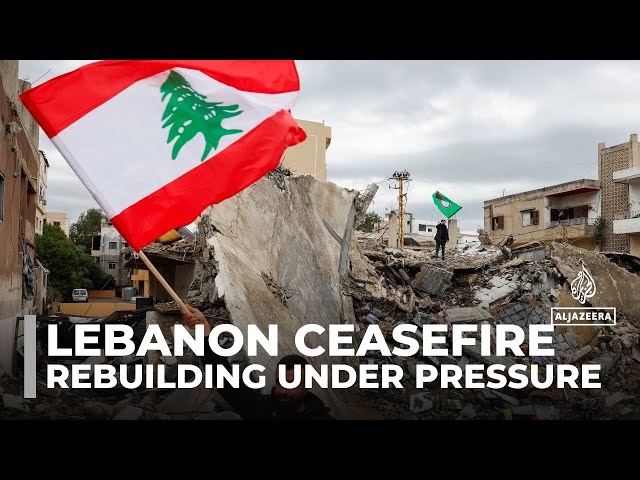 ⁣Lebanese clinging to hope: Race to rebuild with ceasefire under pressure