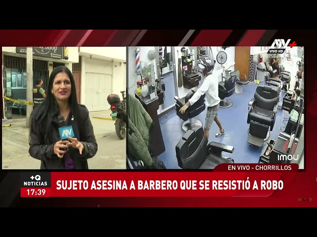 ⁣Chorrillos: Delincuente asesina a barbero por resistirse al robo de su celular