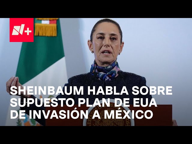 ⁣Responde Sheinbaum sobre supuesto plan de Trump de invasión a México para ir contra narcos