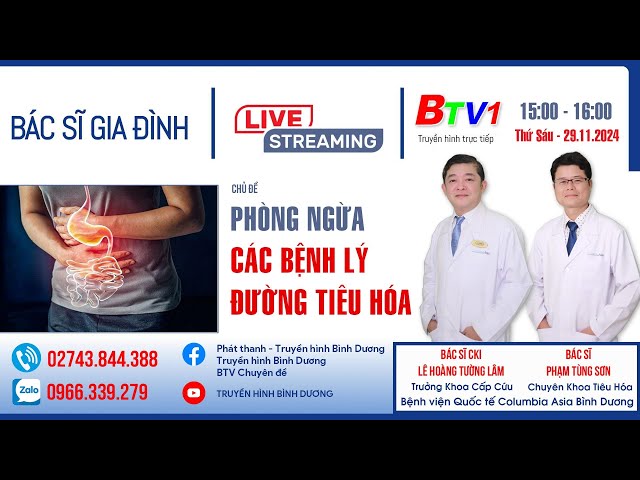 ⁣Livestream | Bác sĩ gia đình | Chủ đề: “PHÒNG NGỪA CÁC BỆNH LÝ ĐƯỜNG TIÊU HÓA”