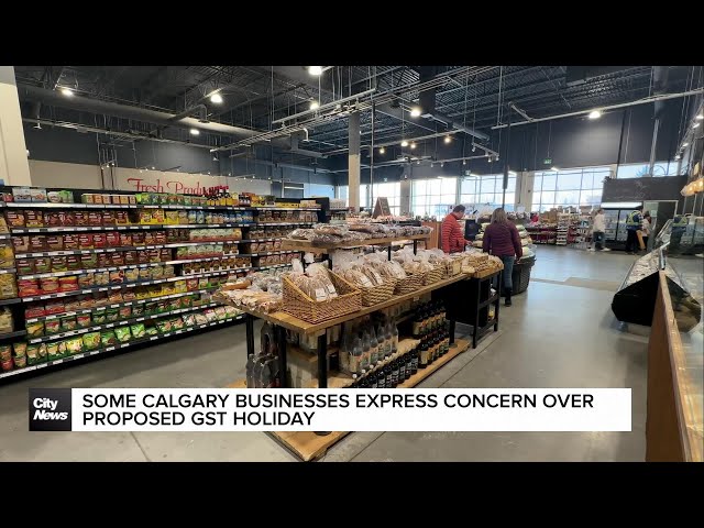 ⁣Some Calgary businesses criticize proposed GST holiday