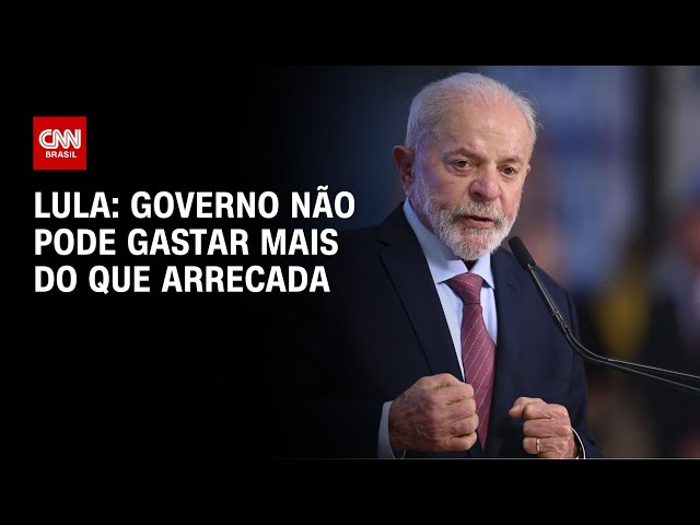 ⁣Lula: Governo não pode gastar mais do que arrecada | CNN NOVO DIA