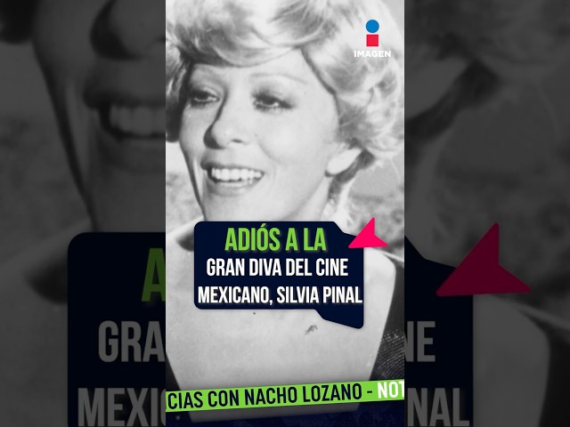 ⁣Adiós a la gran diva del cine mexicano, Silvia Pinal | Noticias con Nacho Lozano