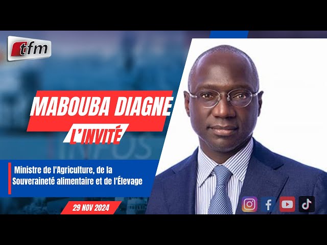 ⁣l´invite d´infos matin | Mabouba DIAGNE, Ministre de l'Agriculture, de la Souveraineté alimenta