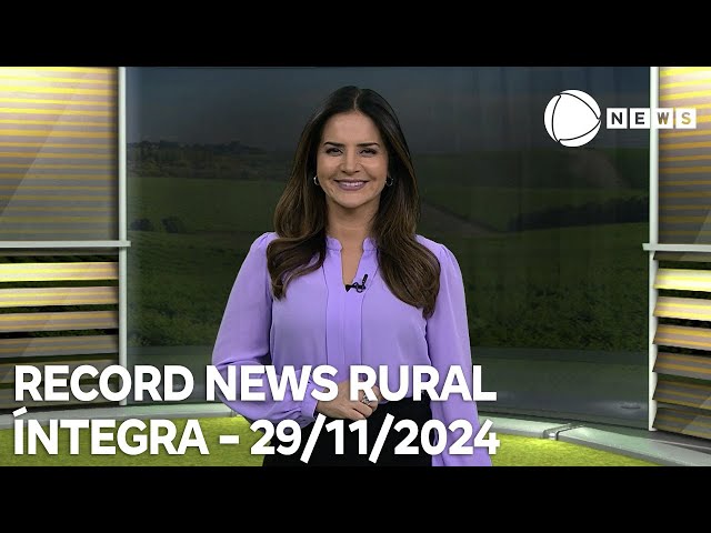 ⁣Record News Rural - 29/11/2024