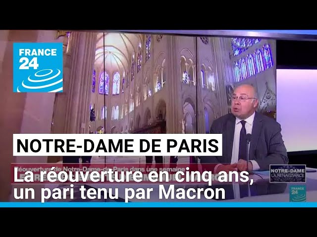 ⁣Notre-Dame de Paris : la réouverture en cinq ans, un pari tenu par Macron • FRANCE 24