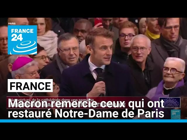 ⁣REPLAY - Emmanuel Macron remercie ceux qui ont restauré Notre-Dame de Paris • FRANCE 24