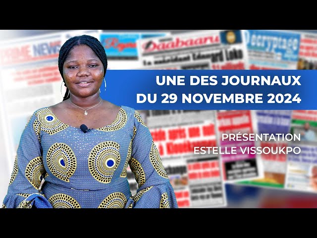 ⁣UNE DES JOURNAUX DU 29 NOVEMBRE 2024