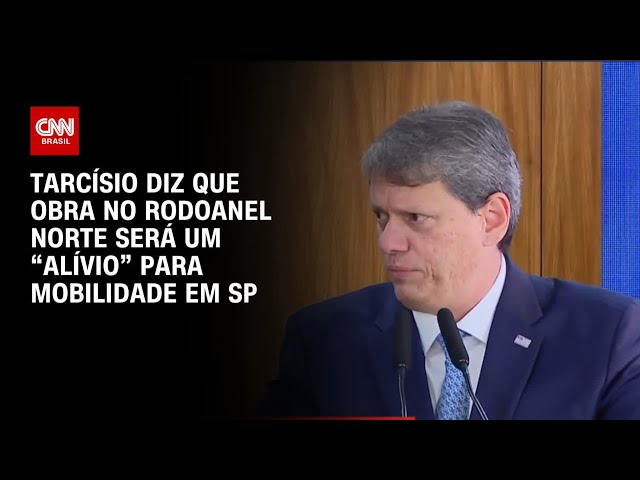 ⁣Tarcísio diz que obra no Rodoanel norte será um “alívio” para mobilidade em SP | BASTIDORES