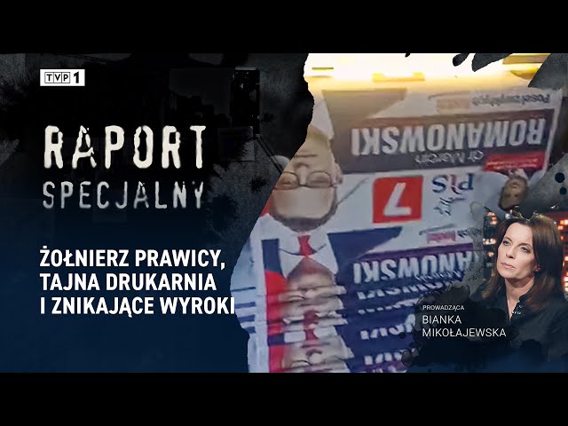 ⁣Żołnierz prawicy, tajna drukarnia i znikające wyroki | RAPORT SPECJALNY