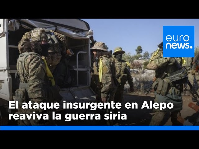 ⁣El ataque de los insurgentes en Alepo, controlada por Assad, reaviva la guerra siria tras cinco…