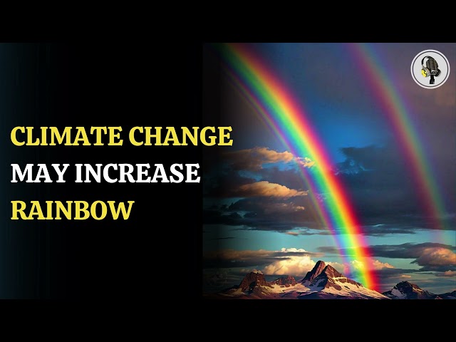 ⁣Climate Change May Increase Rainbow | WION Podcast