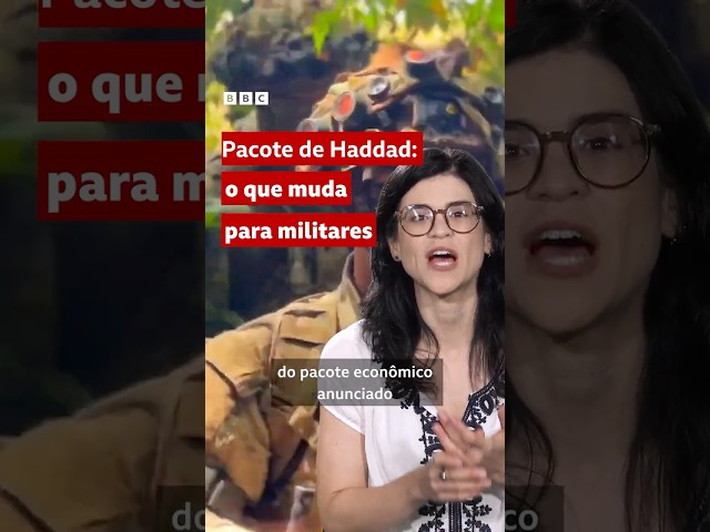 ⁣Militares e aposentadoria: como fica segundo o pacote anunciado por Haddad #bbcbrasil