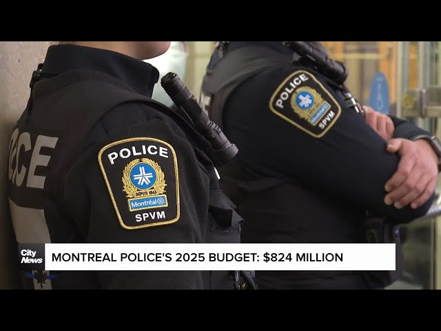 ⁣Montreal police 2025 budget: $824M