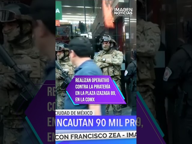 ⁣Realizan operativo contra la piratería en la Plaza Izazaga 89, en la CDMX | Shorts | Zea