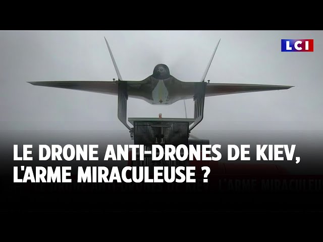 ⁣Le drone anti-drones de Kiev, l'arme miraculeuse ?｜LCI