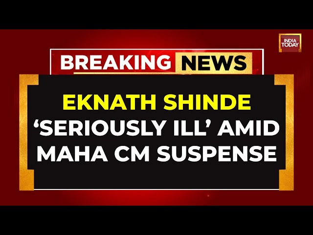 ⁣Maharashtra CM Race LIVE: Eknath Shinde Falls Sick Amid Ongoing Maharashtra CM Face Suspense