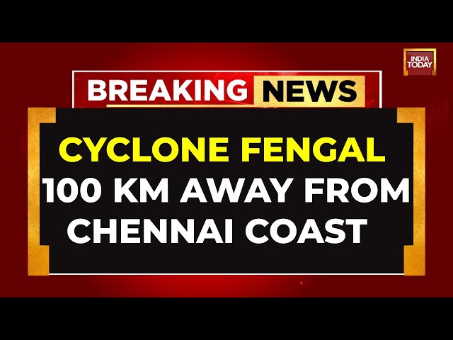 ⁣Cyclone Fengal Updates: Schools Shut, Heavy Waterlogging & Strong Winds Ahead Of Landfall