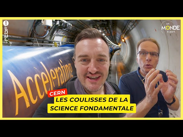 ⁣CERN : les coulisses de la science fondamentale à Genève - Un Monde à part