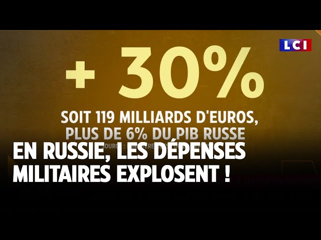 ⁣En Russie, les dépenses militaires explosent ! ｜LCI