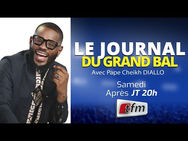 ⁣TFM LIVE : JOURNAL DU GRAND BAL 2025 AVEC PAPE CHEIKH DIALLO - 30 NOVEMBRE 2025