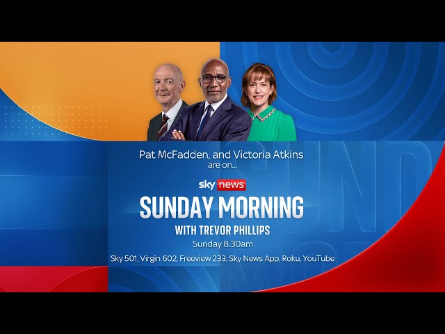 ⁣Sunday Morning with Trevor Phillips | Pat McFadden, Victoria Atkins and Professor Brian Bell