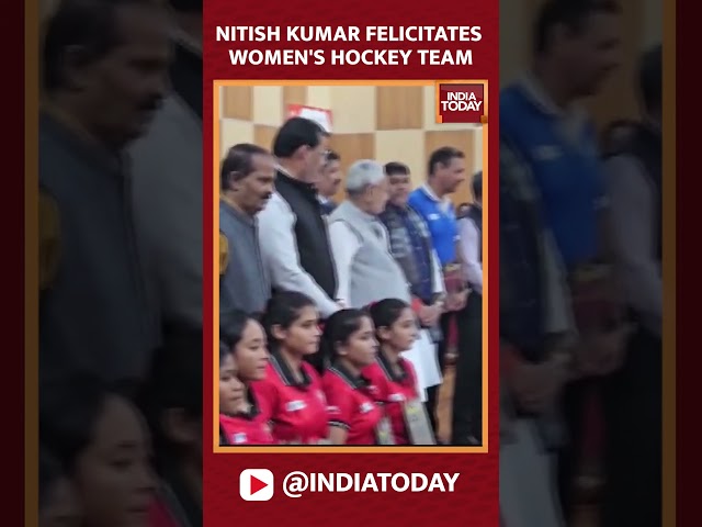 ⁣Bihar CM Nitish Kumar Felicitates Members of India's Women's Hockey Team | India Today