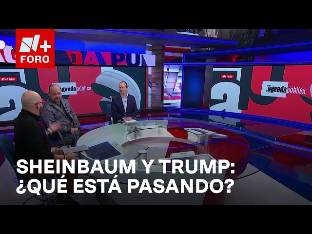 ⁣Relación de Sheinbaum y Trump, el análisis - Agenda Pública