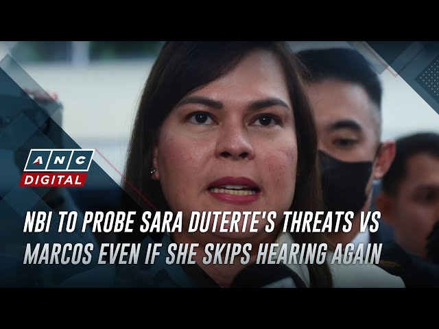 ⁣NBI to probe VP Sara Duterte's threats vs Marcos even if she skips hearing again | ANC