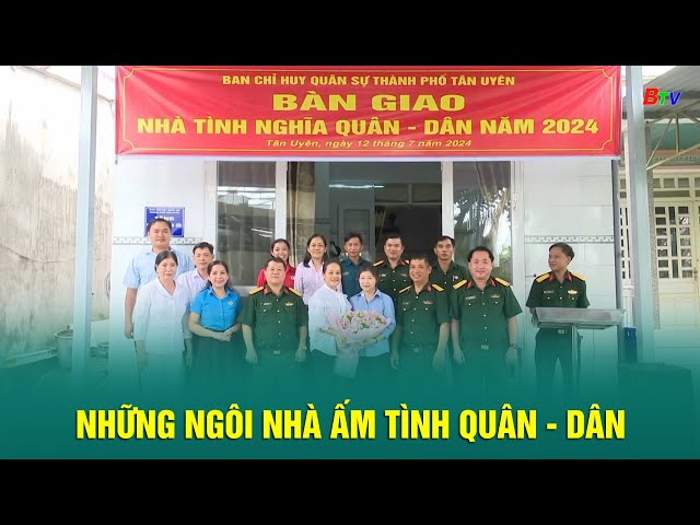 ⁣Những ngôi nhà ấm tình Quân - Dân