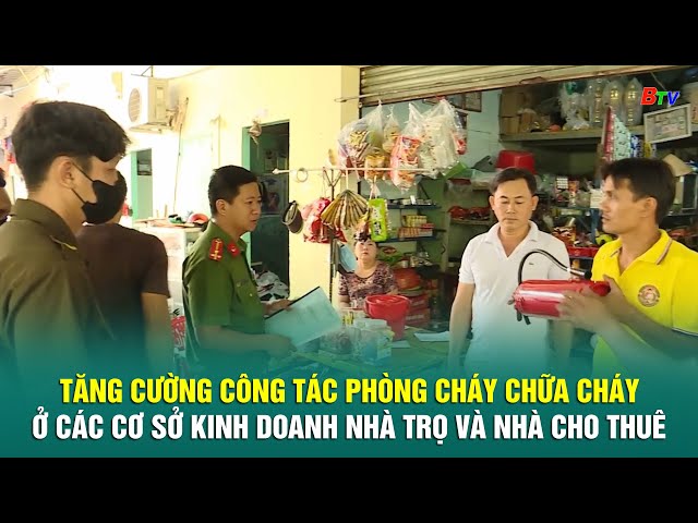 ⁣Tăng cường công tác phòng cháy chữa cháy ở các cơ sở kinh doanh nhà trọ và nhà cho thuê