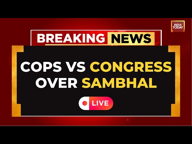 ⁣Sambhal News LIVE: Congress Faces Standoff with UP Police Over Sambhal Riot March | India Today LIVE