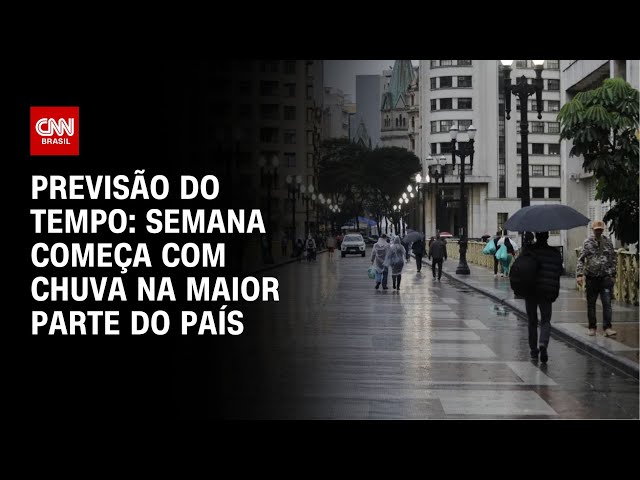 ⁣Previsão do tempo: semana começa com chuva na maior parte do país | CNN NOVO DIA