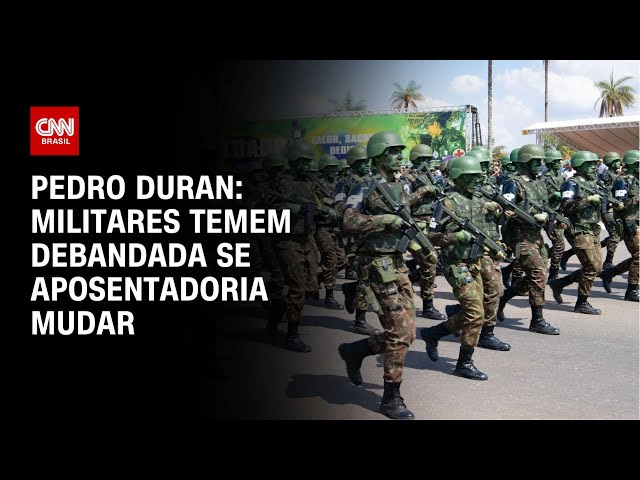 ⁣Pedro Duran: Militares temem debandada se aposentadoria mudar | LIVE CNN