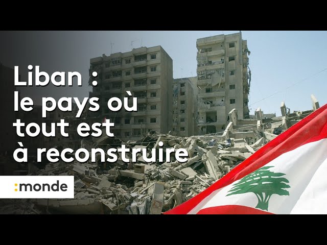 ⁣Liban : le pays où tout est à reconstruire