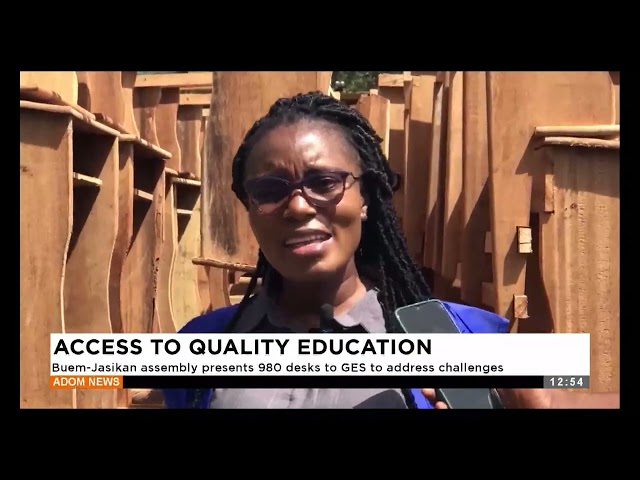 ⁣Buem-Jasikan assembly presents 980 desks to GES to address challenges - Premtobre Kasee on Adom TV