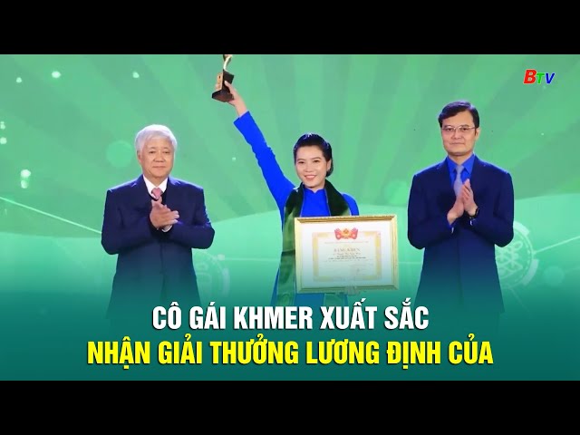 ⁣Cô gái Khmer xuất sắc nhận Giải thưởng Lương Định Của