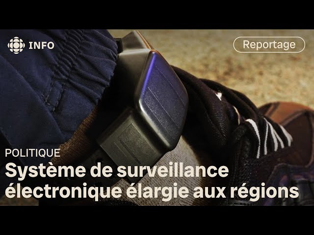 ⁣Système de surveillance électronique élargie aux régions