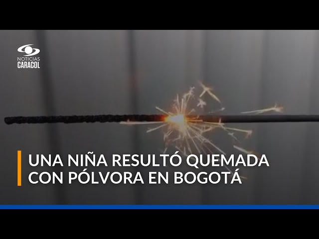 ⁣Niña de 11 años, primera víctima de la pólvora en Bogotá