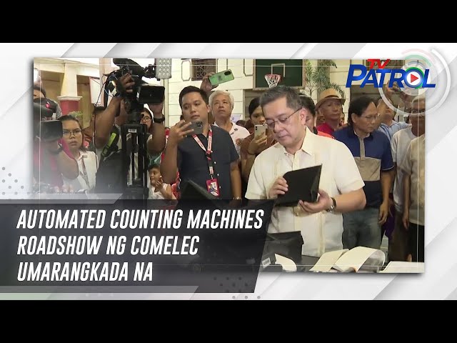 ⁣Automated counting machines roadshow ng Comelec umarangkada na | TV Patrol