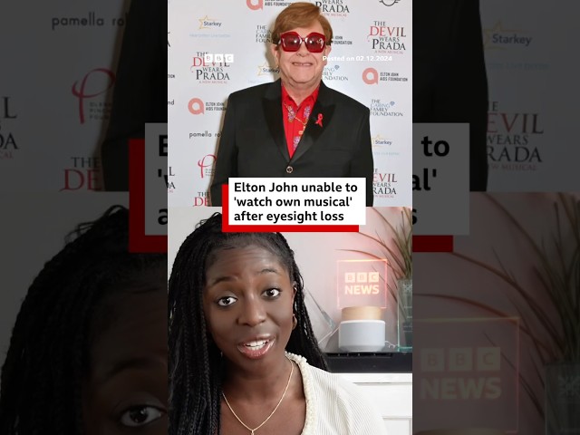 ⁣Sir Elton John unable to watch The Devil Wears Prada musical after 'losing his eyesight'. 