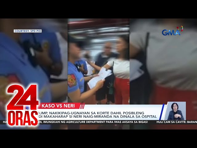 ⁣BJMP, nakikipag-ugnayan sa korte dahil posibleng ‘di makaharap si Neri Naig-Miranda... | 24 Oras